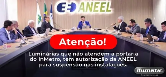 Luminárias que não atendem a portaria do InMetro, tem suspensão de instalação